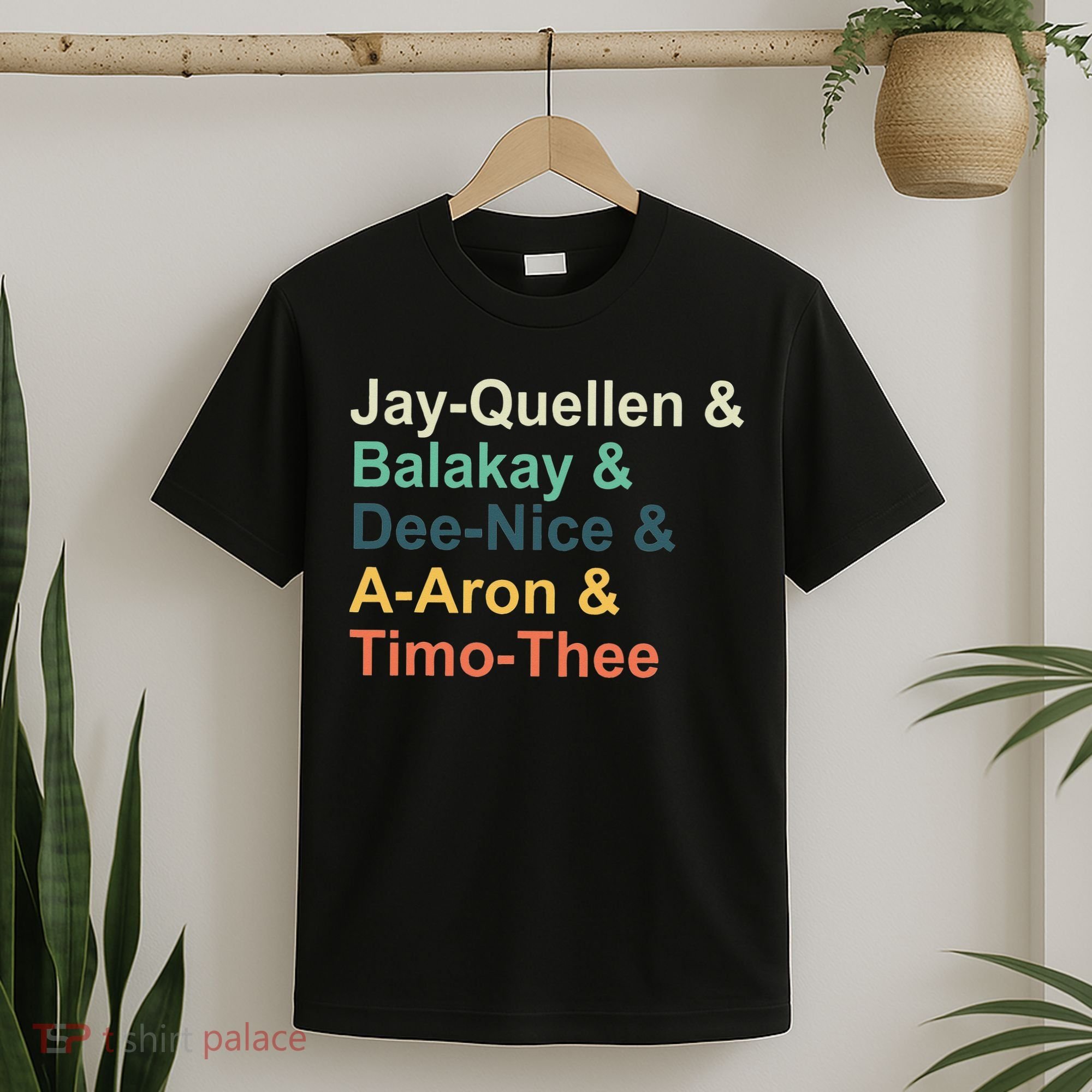 Jayquellen & Balakay & Deenice & Aaron & Timothee T-Shirt