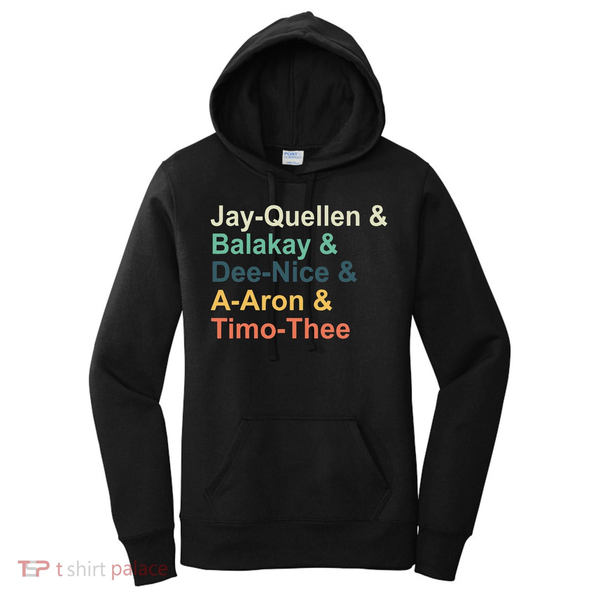 Jayquellen & Balakay & Deenice & Aaron & Timothee Women's Hoodie