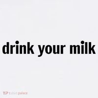 Drink Your Milk Daily Funny Meme Hoodie thumb 7