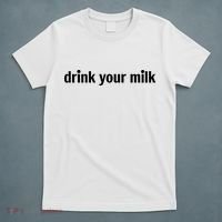 Drink Your Milk Daily Funny Meme T-Shirt thumb 5