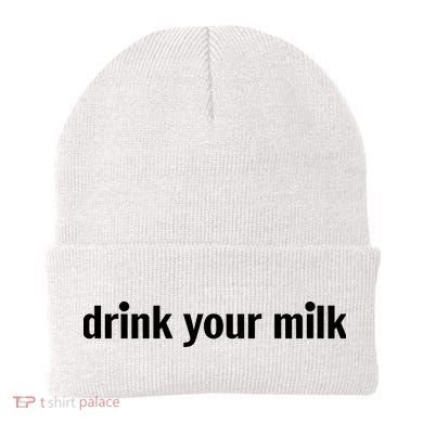 Drink Your Milk Daily Funny Meme Beanie