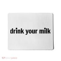 Drink Your Milk Daily Funny Meme Mousepad thumb 0