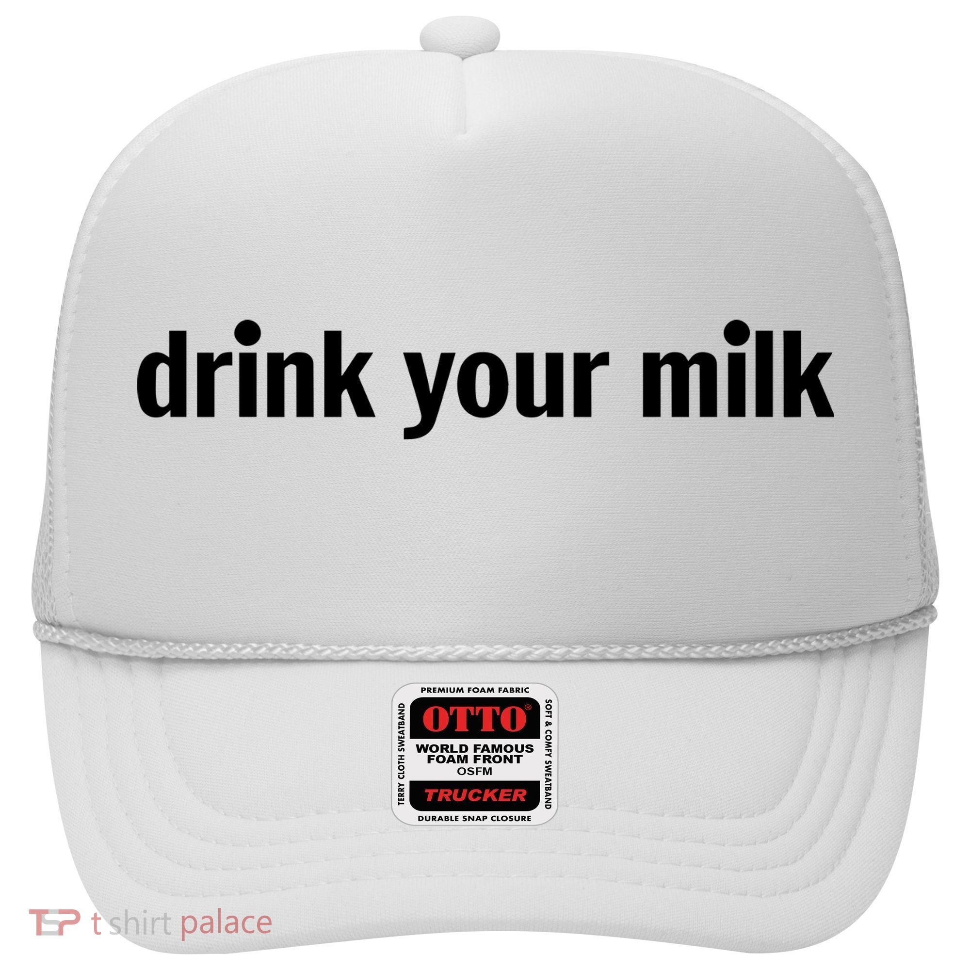 Drink Your Milk Daily Funny Meme Hat