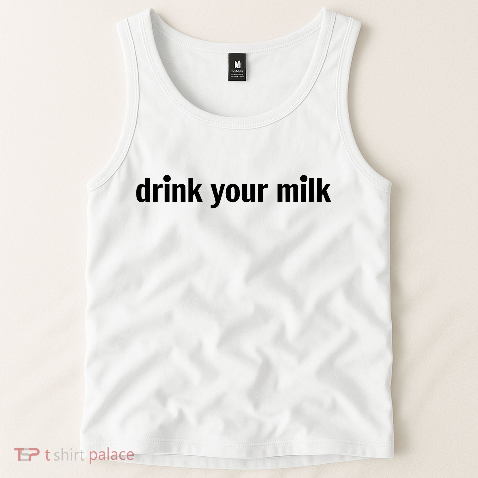 Drink Your Milk Daily Funny Meme Tank Top