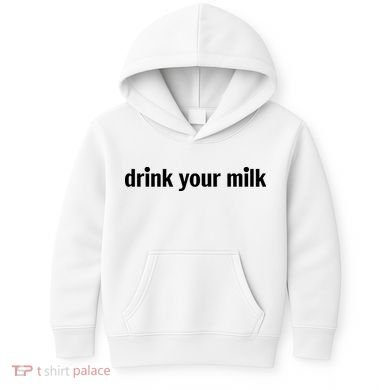Drink Your Milk Daily Funny Meme Kids Hoodie
