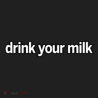 Drink Your Milk Funny Slogan Women's Sweatshirt thumb 2