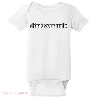 Drink Your Milk Funny Slogan Baby Bodysuit