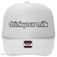 Drink Your Milk Funny Slogan Hat thumb 0