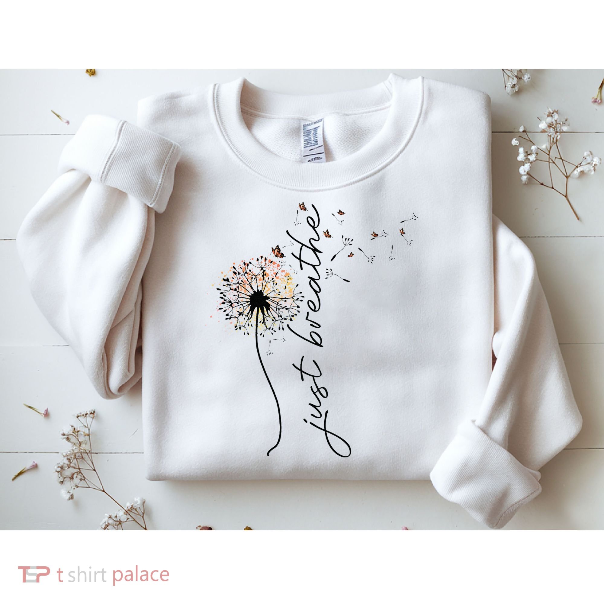 Just Breathe Dandelion And Buterflies Summer Top Sweatshirt