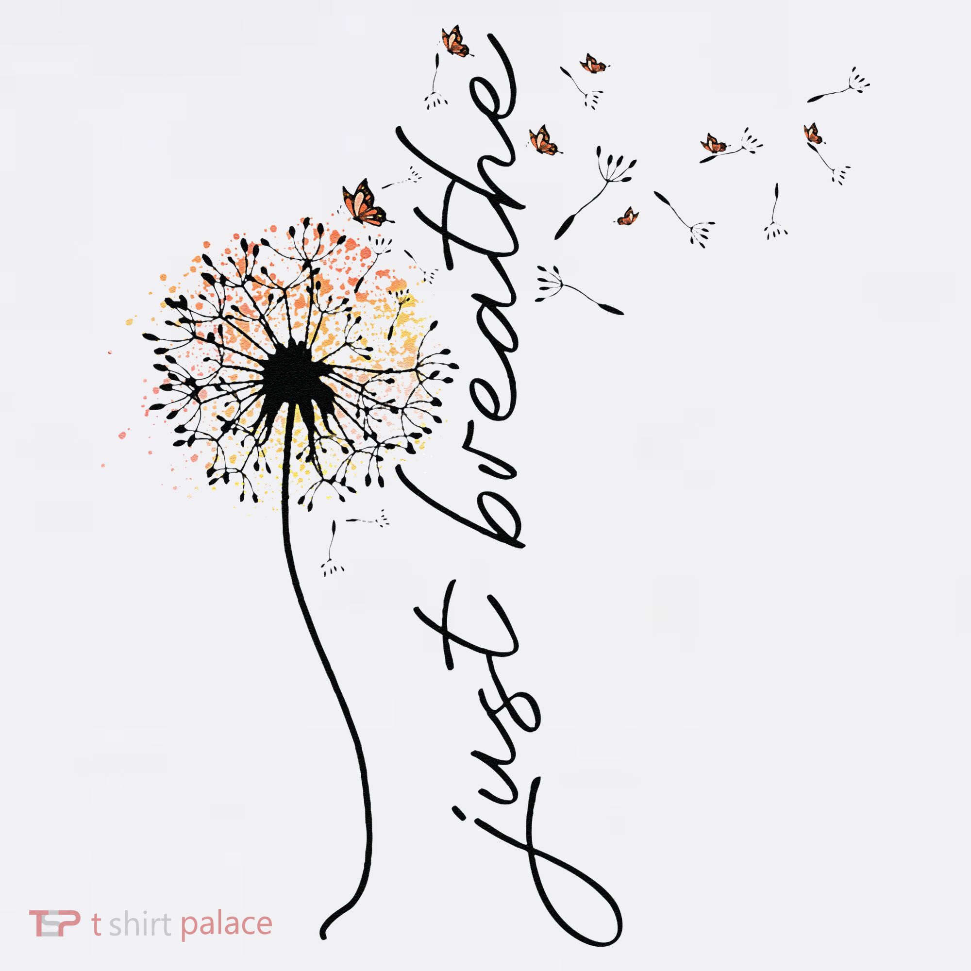 Just Breathe Dandelion And Buterflies Summer Top T-Shirt