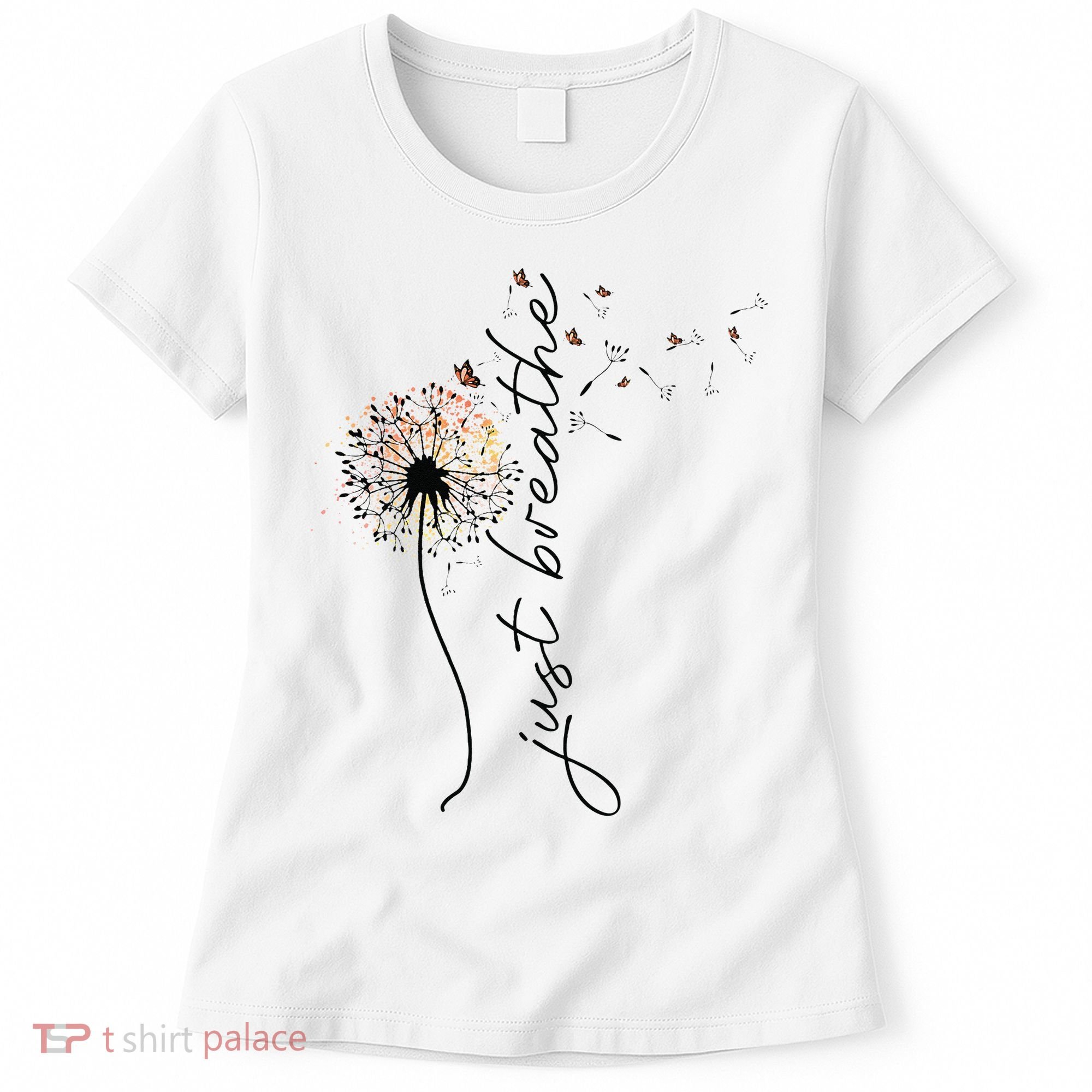 Just Breathe Dandelion And Buterflies Summer Top Women's T-Shirt