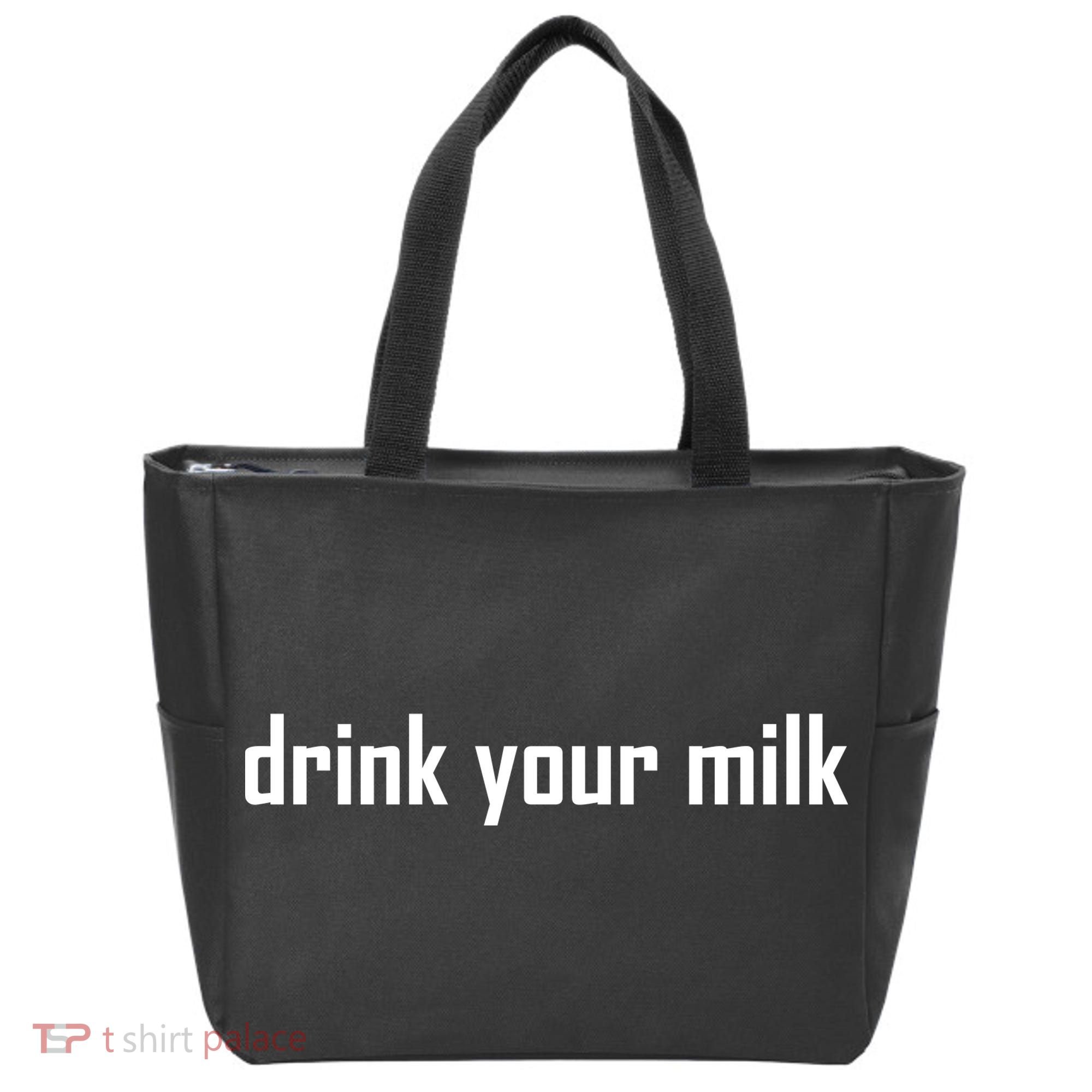 Drink Your Milk Tote Bag