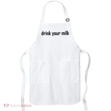 Drink Your Milk Apron