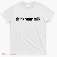 Drink Your Milk T-Shirt thumb 0