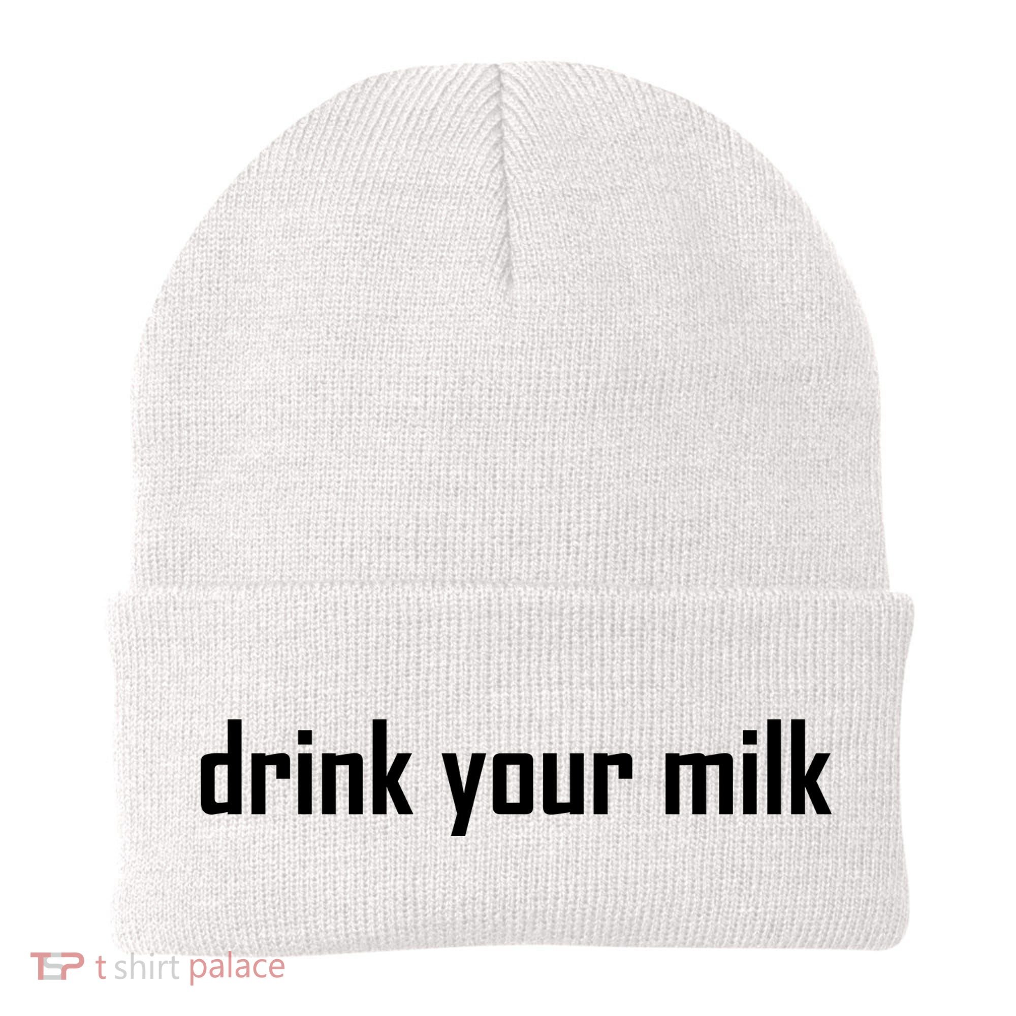 Drink Your Milk Beanie