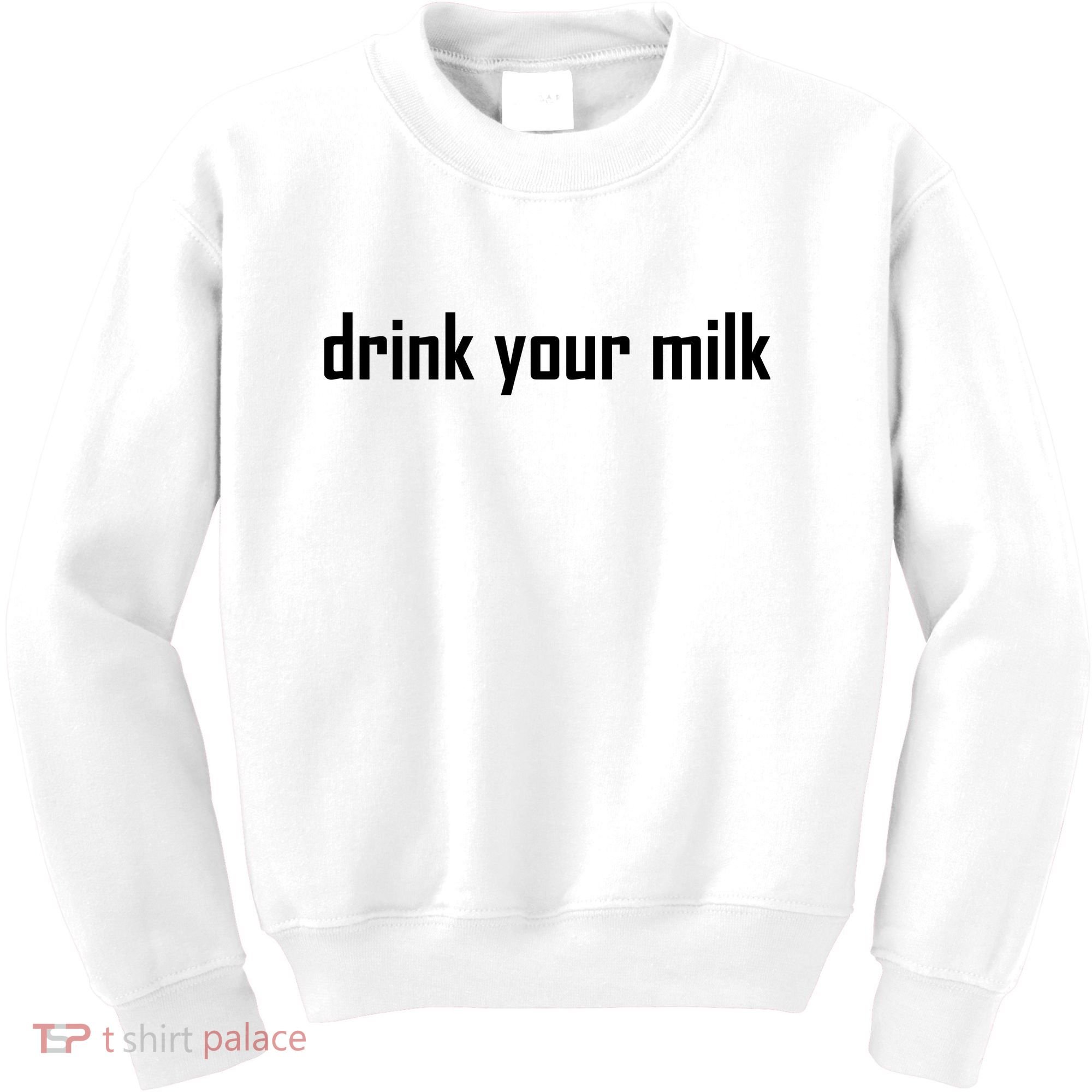 Drink Your Milk Kids Sweatshirt