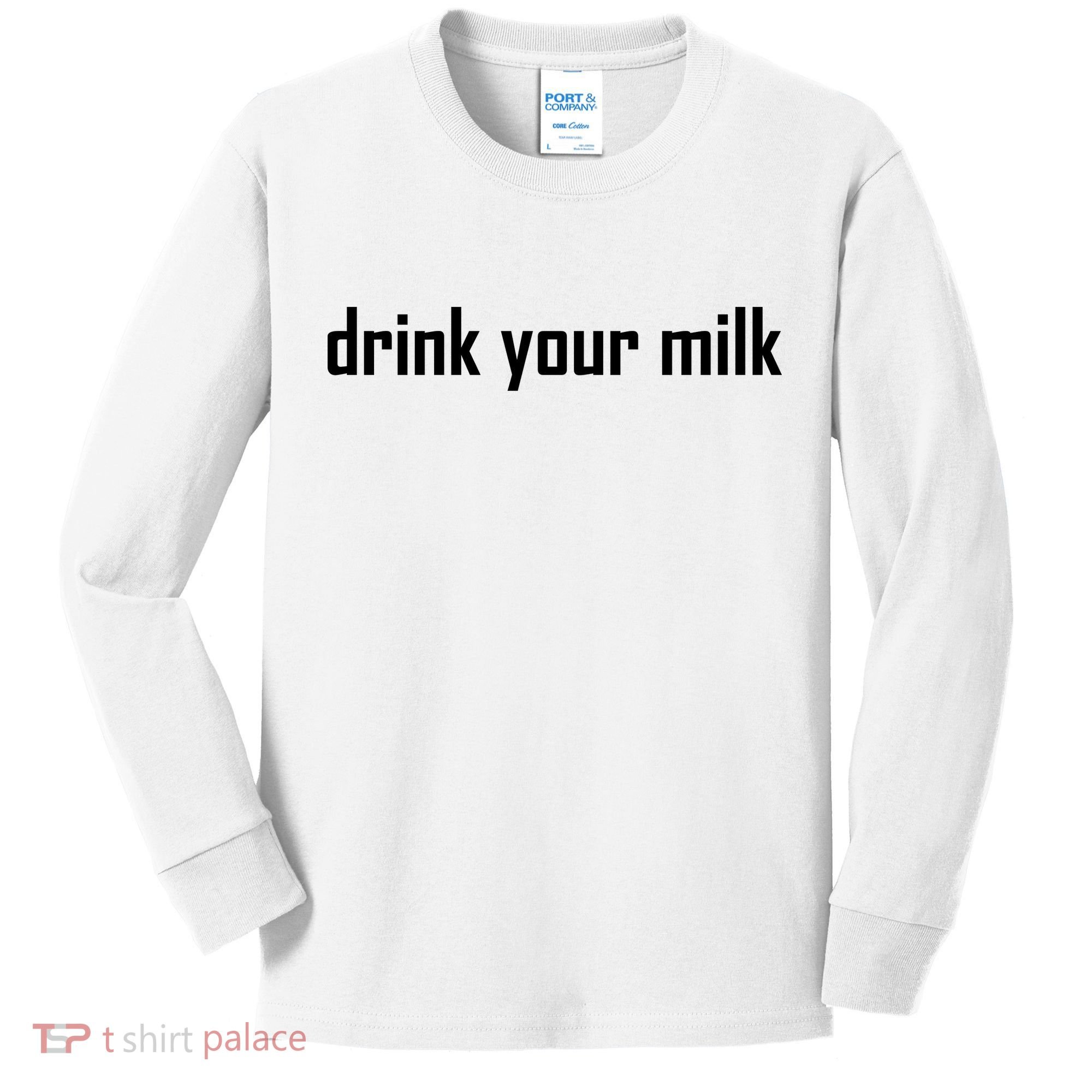 Drink Your Milk Kids Long Sleeve Shirt