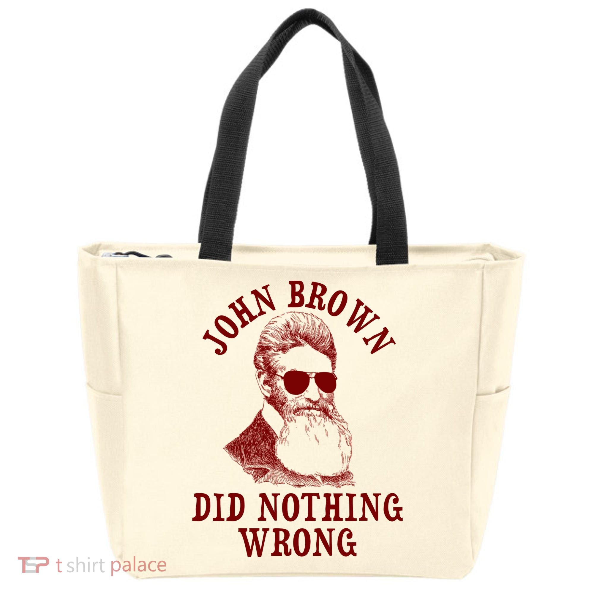 John Brown Did Nothing Wrong Tote Bag