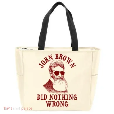 John Brown Did Nothing Wrong Tote Bag