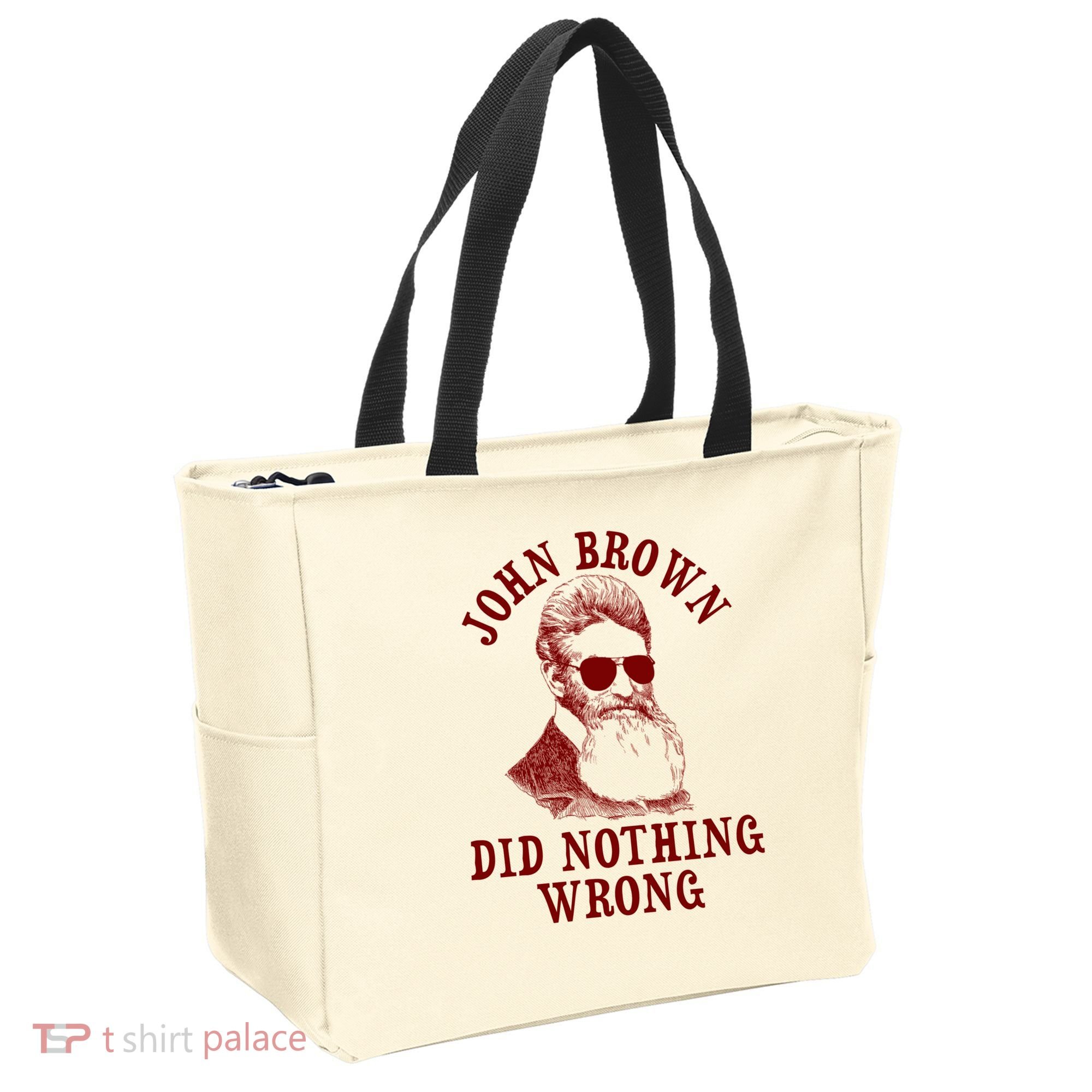 John Brown Did Nothing Wrong Tote Bag