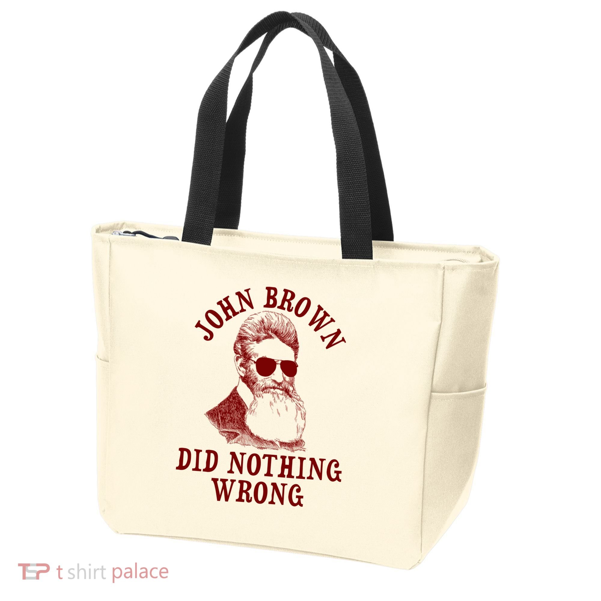 John Brown Did Nothing Wrong Tote Bag