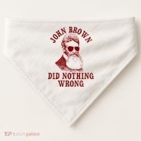 John Brown Did Nothing Wrong USA-Made Doggie Bandana thumb 0