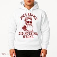 John Brown Did Nothing Wrong Hoodie thumb 2