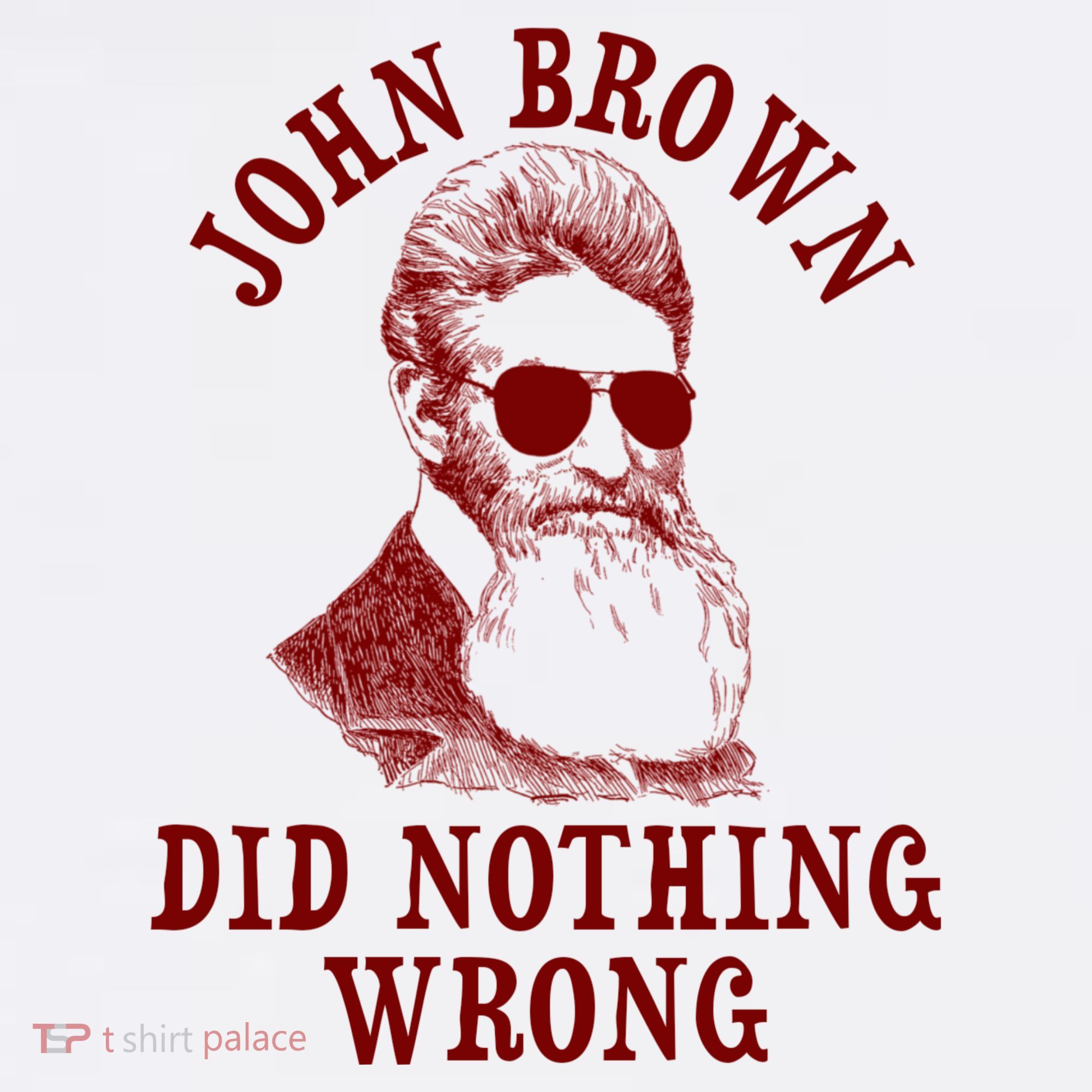 John Brown Did Nothing Wrong Hoodie