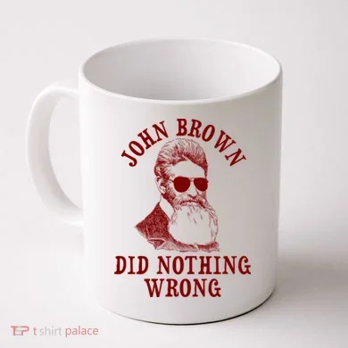 John Brown Did Nothing Wrong Coffee Mug