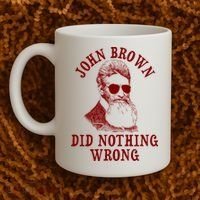 John Brown Did Nothing Wrong Coffee Mug thumb 2