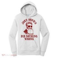 John Brown Did Nothing Wrong Women's Hoodie thumb 0