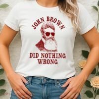 John Brown Did Nothing Wrong Women's T-Shirt thumb 2