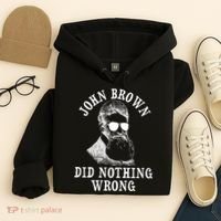 John Brown Did Nothing Wrong Hoodie thumb 4