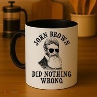 John Brown Did Nothing Wrong Coffee Mug thumb 4
