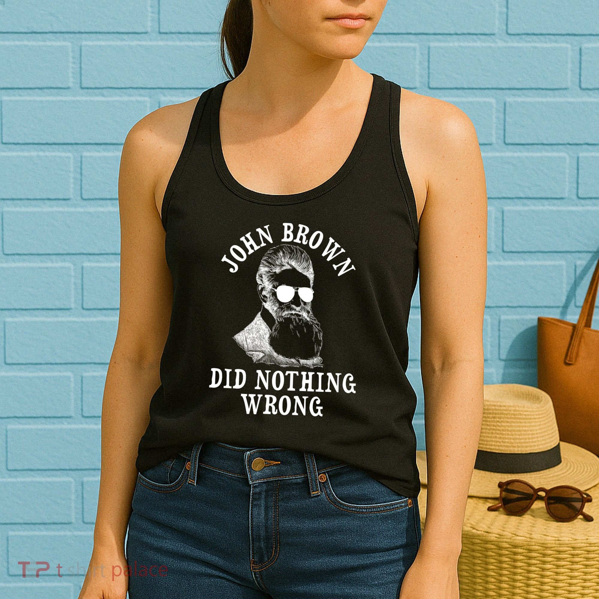 John Brown Did Nothing Wrong Women's Tank Top