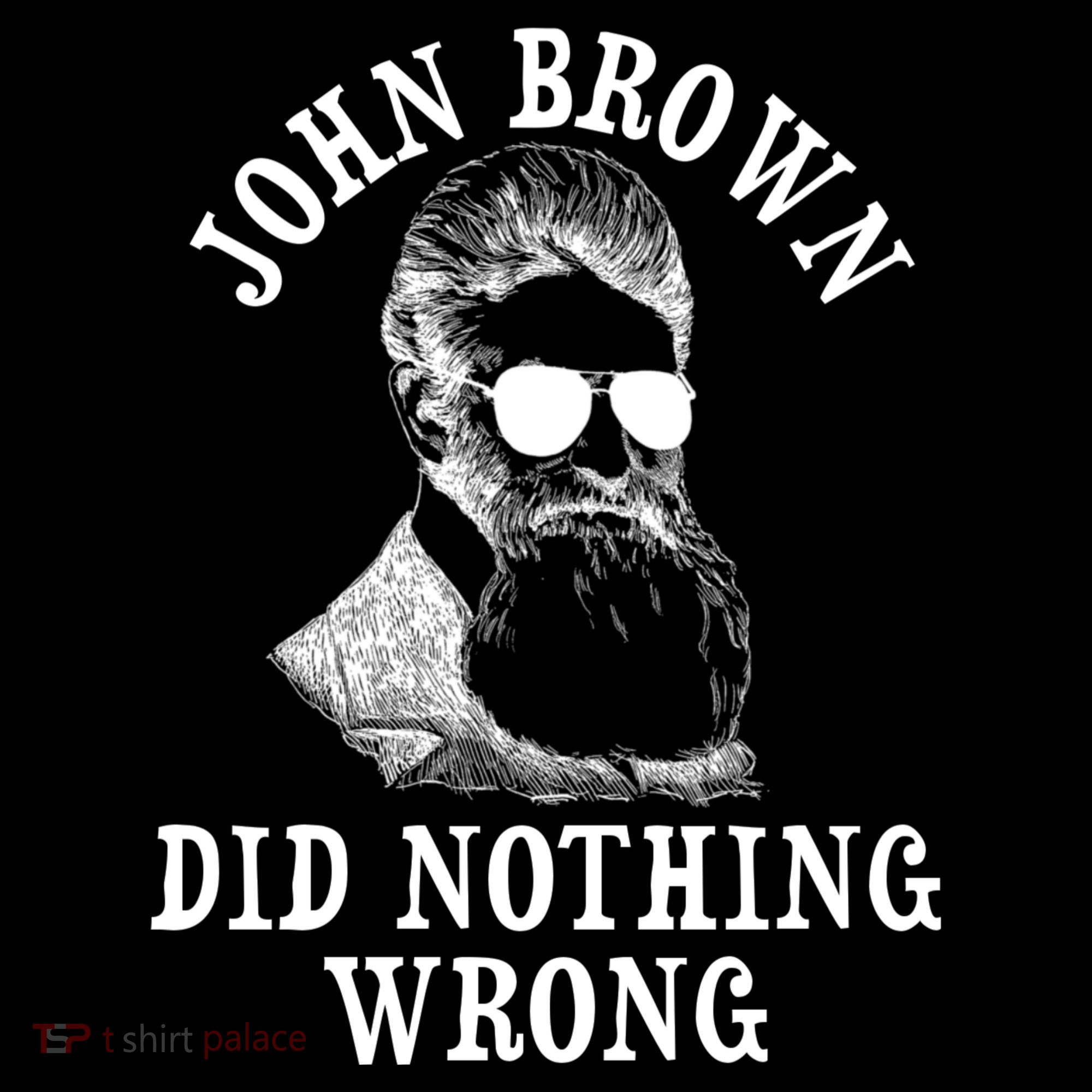 John Brown Did Nothing Wrong Tank Top