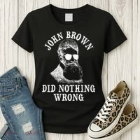 John Brown Did Nothing Wrong Women's T-Shirt thumb 3