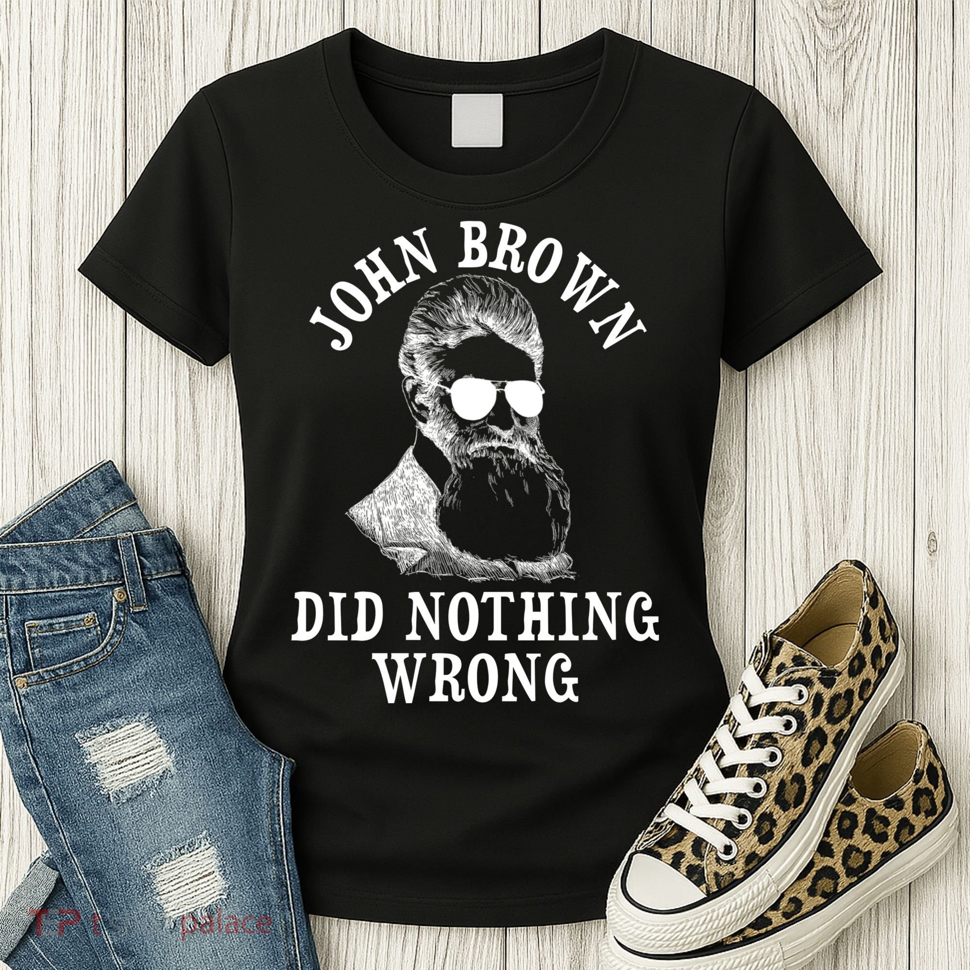 John Brown Did Nothing Wrong Women's T-Shirt