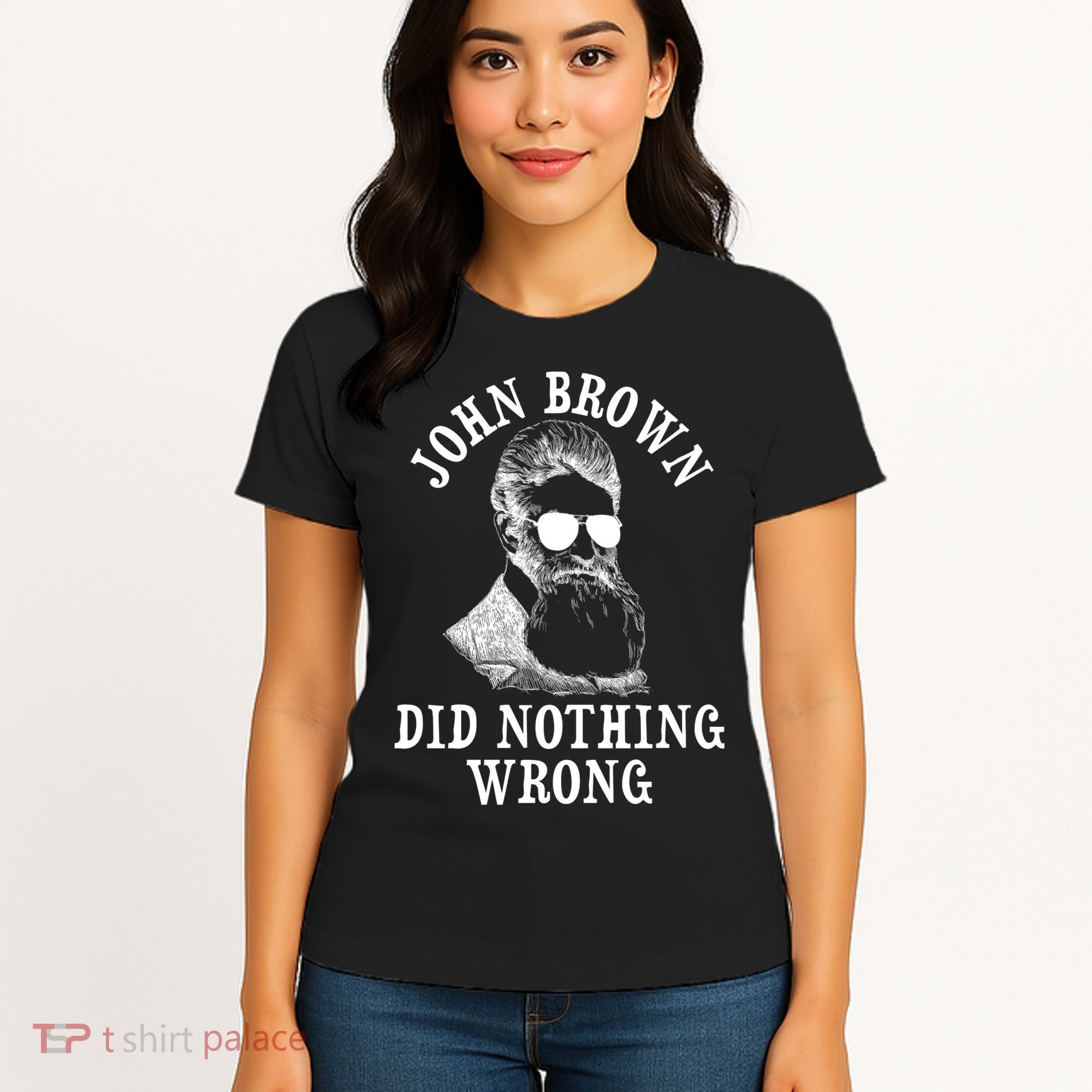 John Brown Did Nothing Wrong Women's T-Shirt