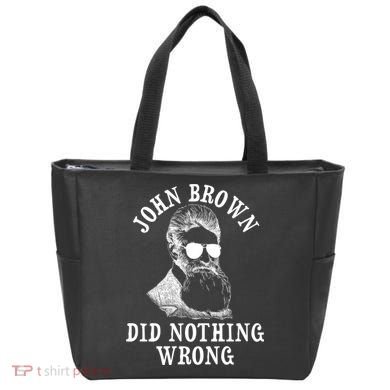 John Brown Did Nothing Wrong Tote Bag