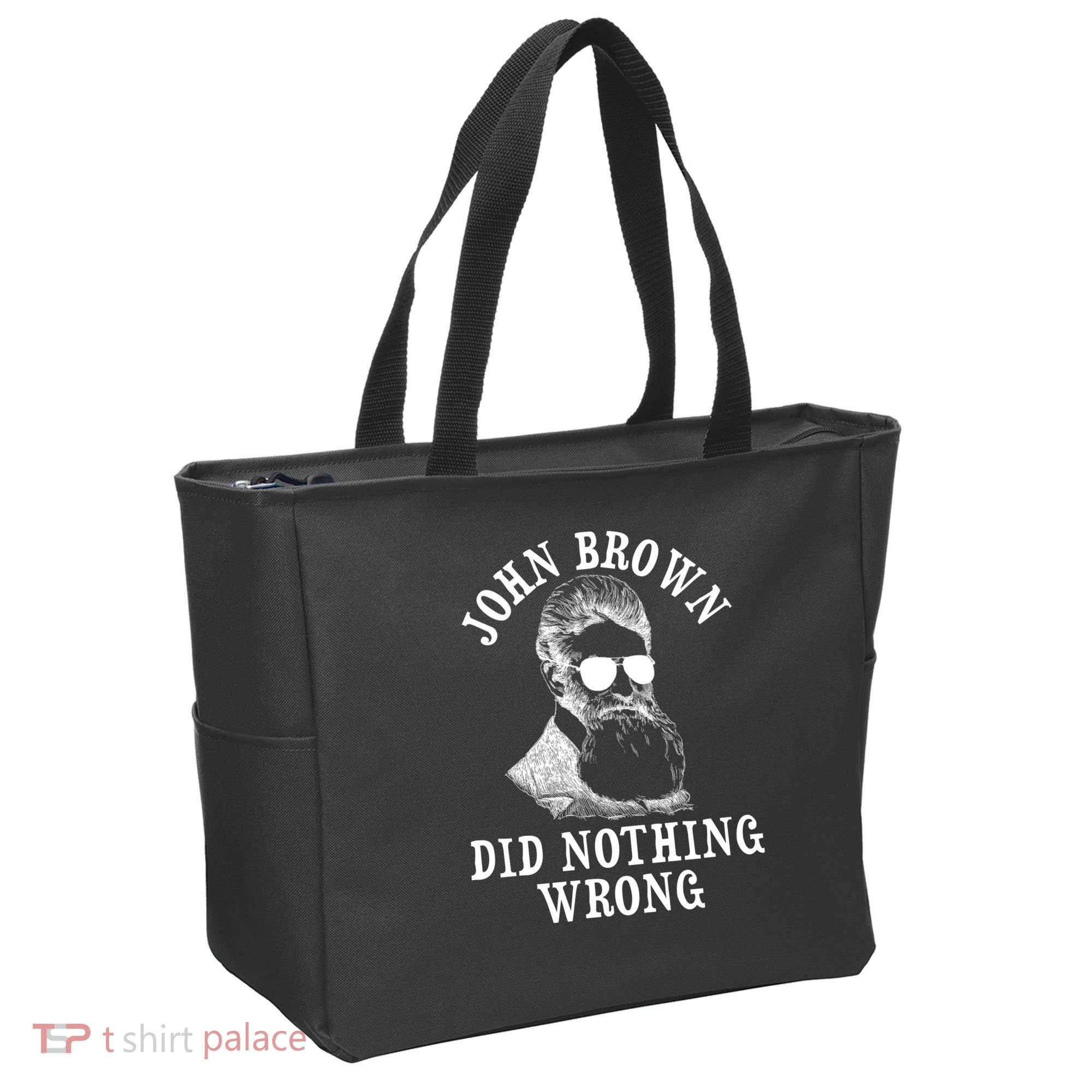 John Brown Did Nothing Wrong Tote Bag