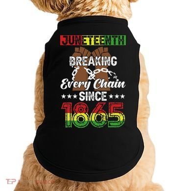 Juneteenth Breaking Every Chain Since 1865 African Doggie Tank