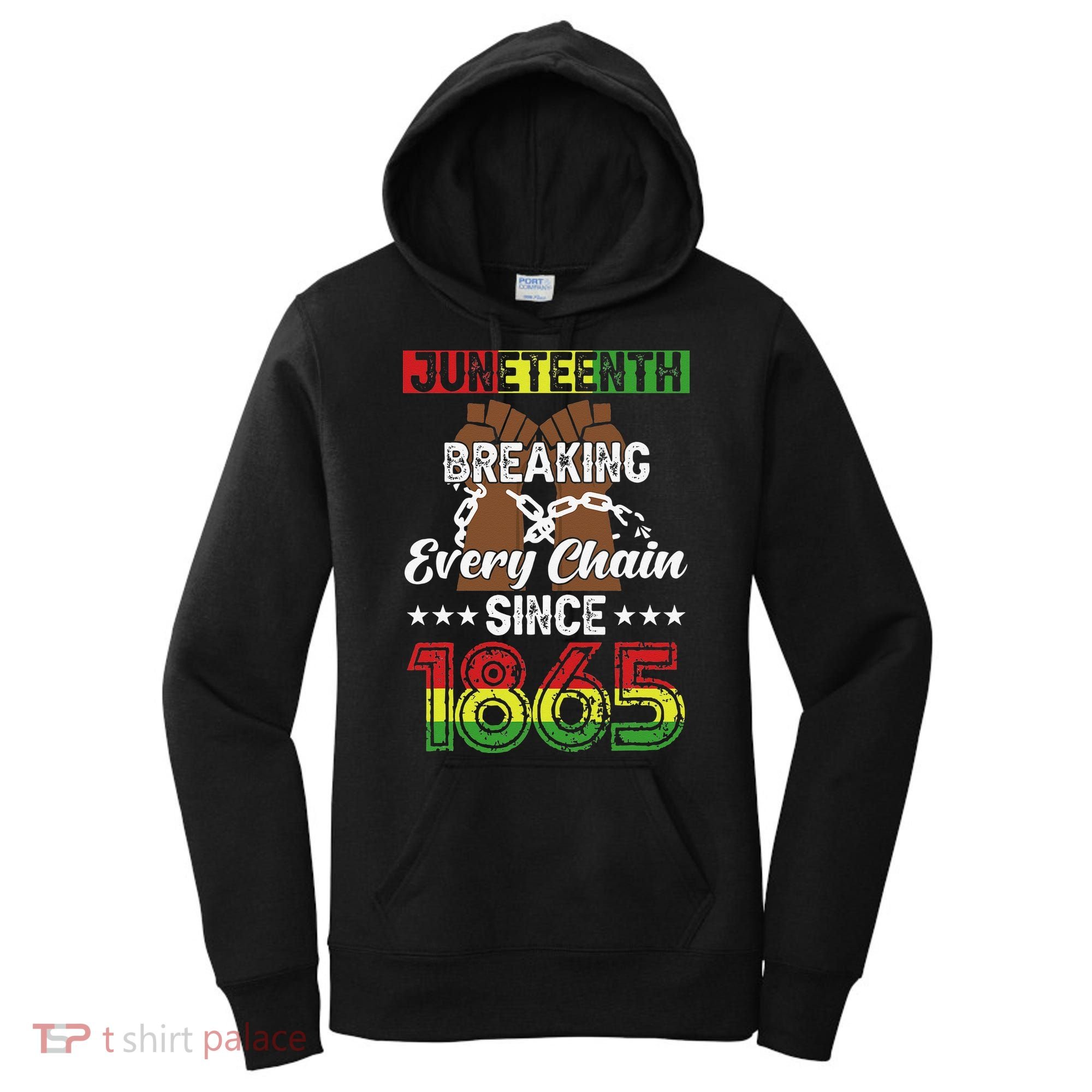 Juneteenth Breaking Every Chain Since 1865 African Women's Hoodie