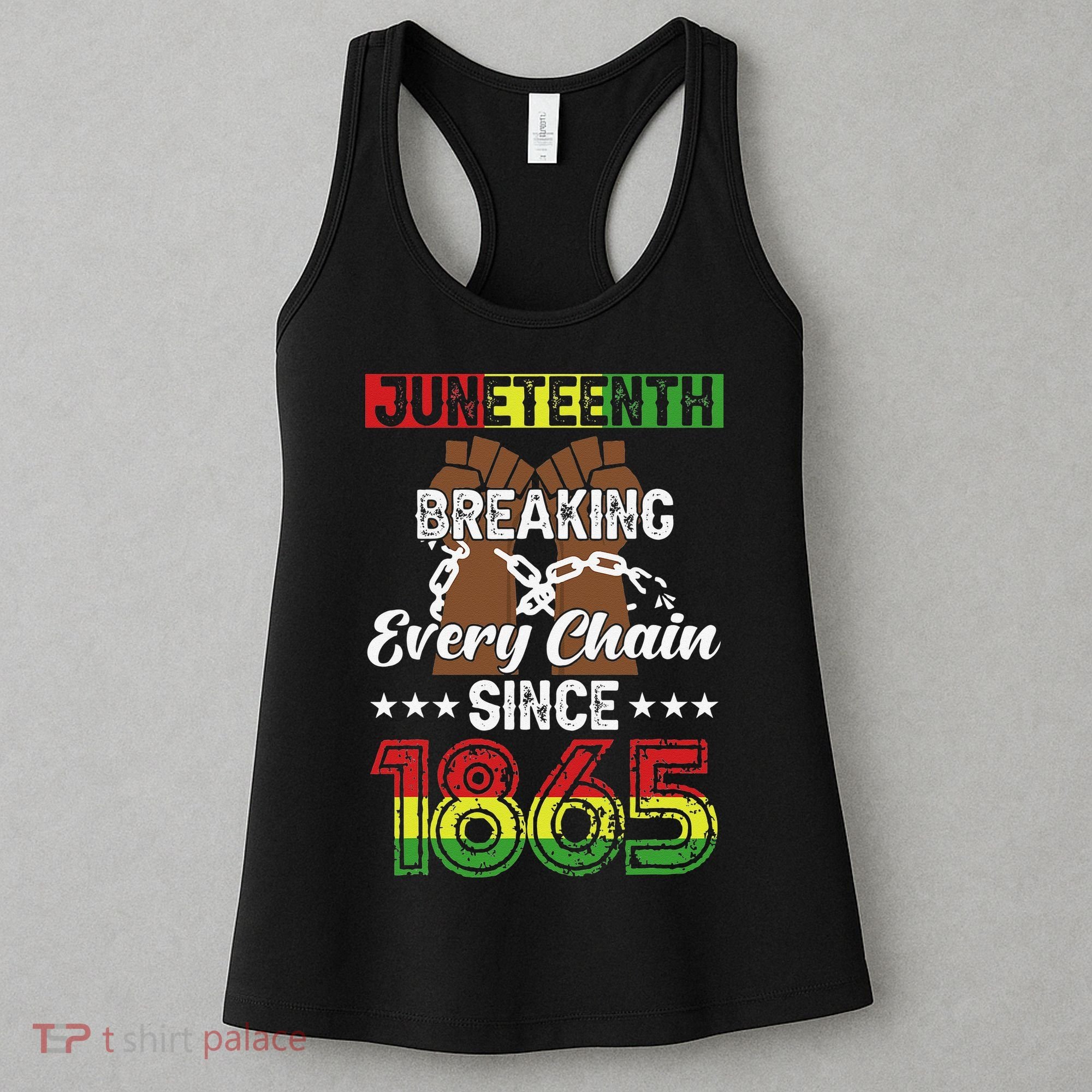Juneteenth Breaking Every Chain Since 1865 African Women's Tank Top