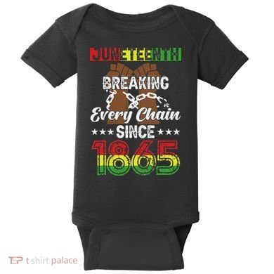 Juneteenth Breaking Every Chain Since 1865 African Baby Bodysuit