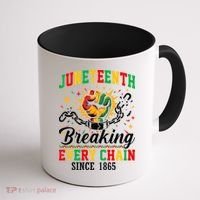 Juneteenth Breaking Every Chain Black History Coffee Mug thumb 1