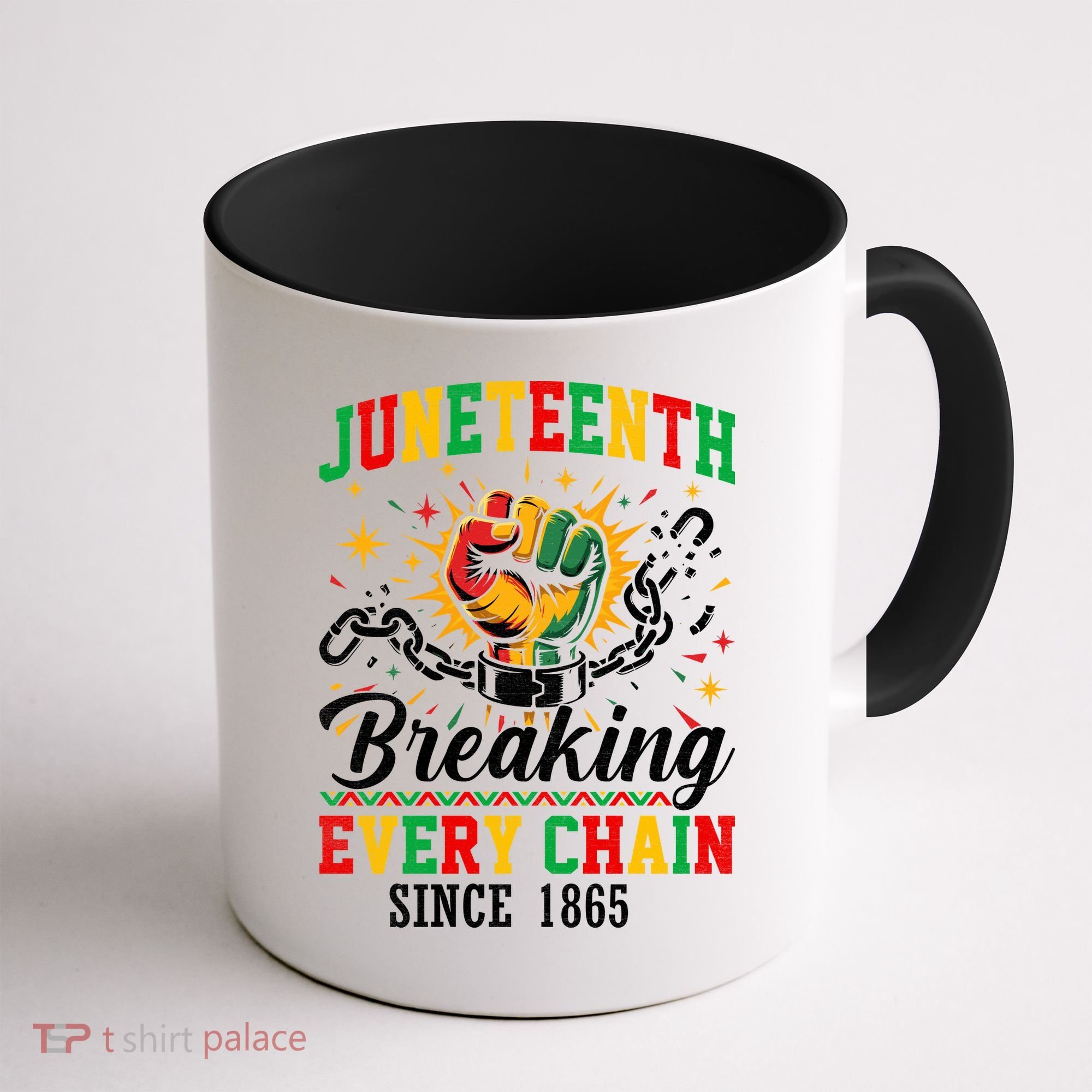 Juneteenth Breaking Every Chain Black History Coffee Mug
