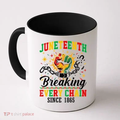 Juneteenth Breaking Every Chain Black History Coffee Mug