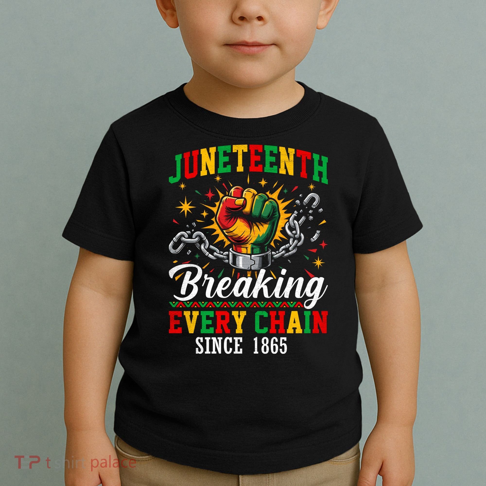 Juneteenth Breaking Every Chain Black History Toddler T-Shirt