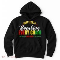 Juneteenth Breaking Every Chain Since 1865 Hoodie thumb 0